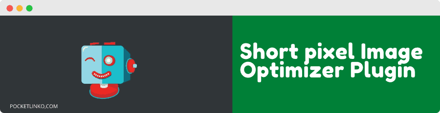 Short pixel Image Optimizer Plugin