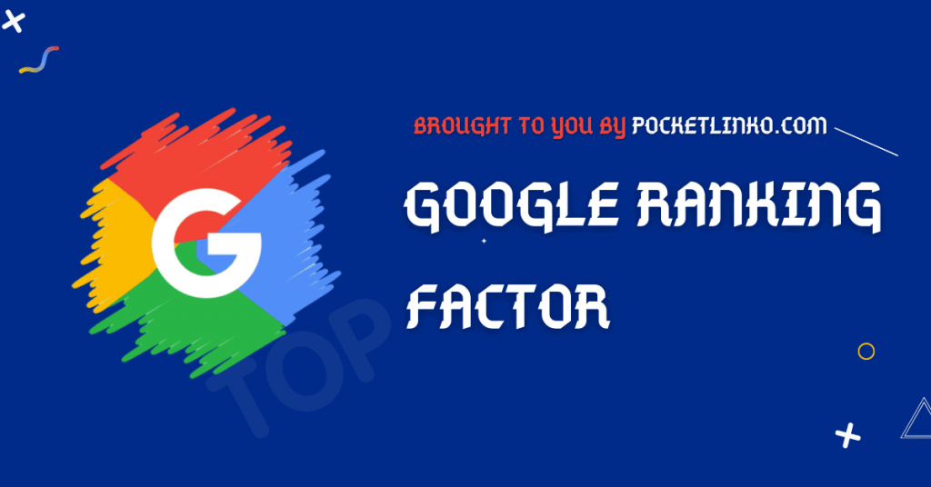 Top Google Ranking Factors