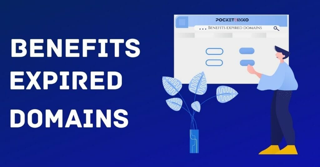 Benefits of buying expired domains