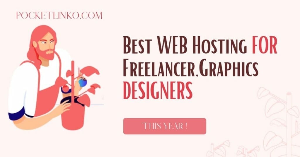 Best web hosting for freelancer designers