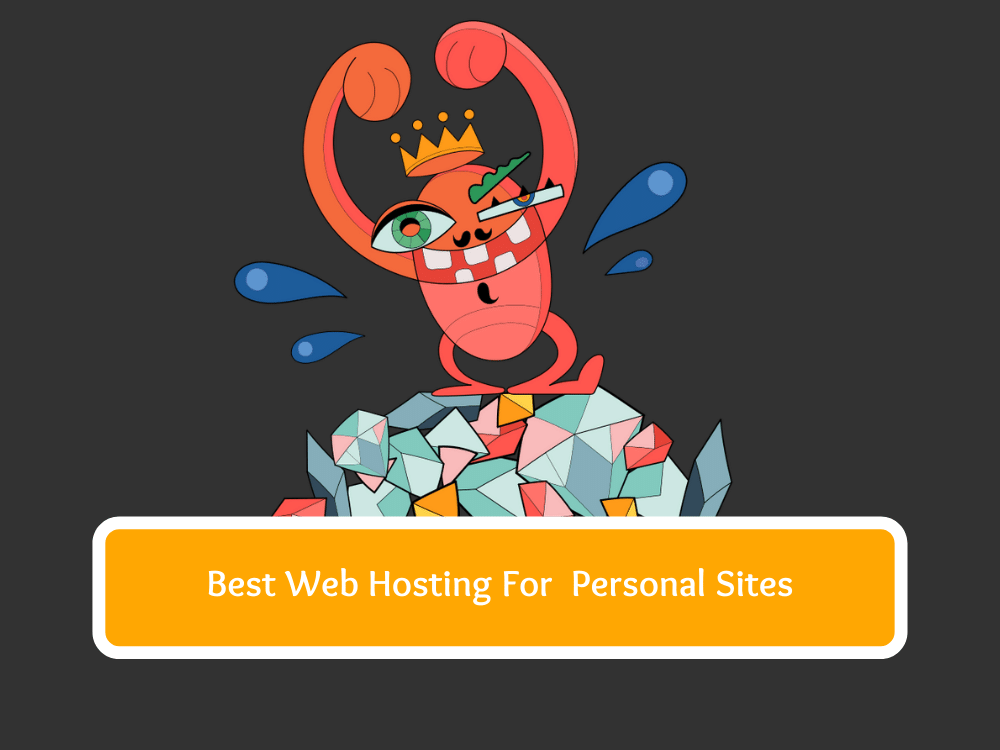 Best Web Hosting For A Personal Website