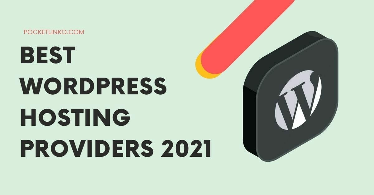 5 Best WordPress Hosting Providers 2022 (Recommended Host)