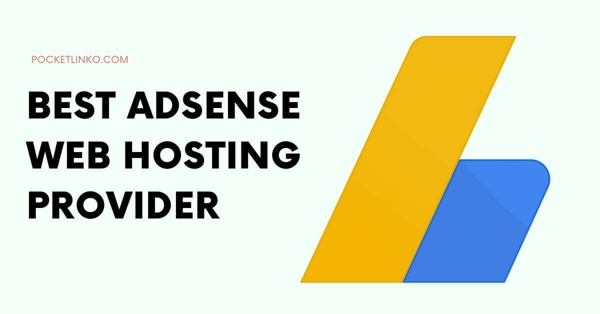 4 “Best Web Hosting For Google AdSense Websites” [Free Domain, CDN]