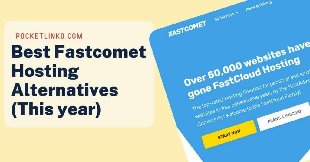 best fastcomet hosting alternatives