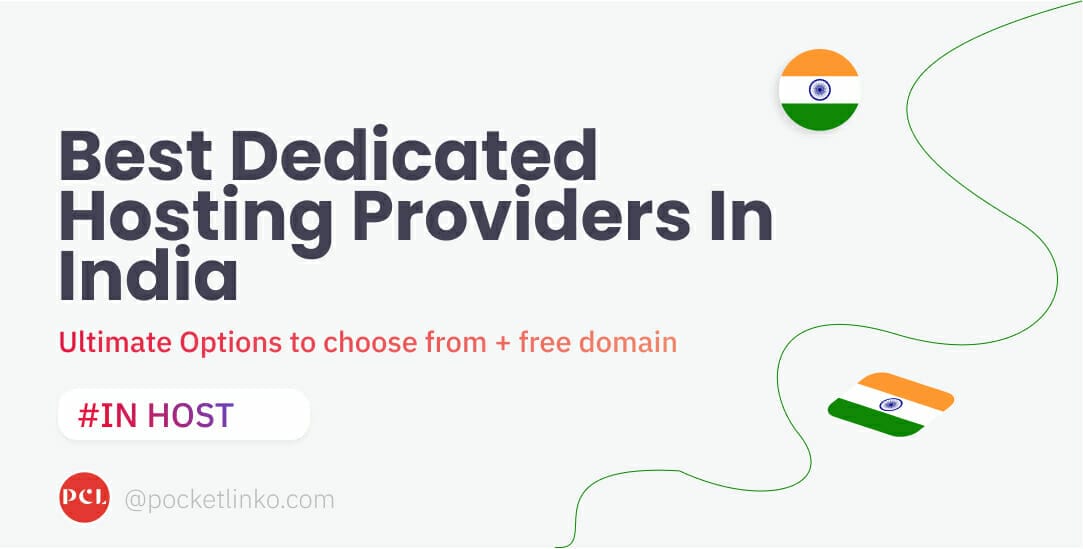 The Best Dedicated Hosting Providers In India (Updated for 2023)