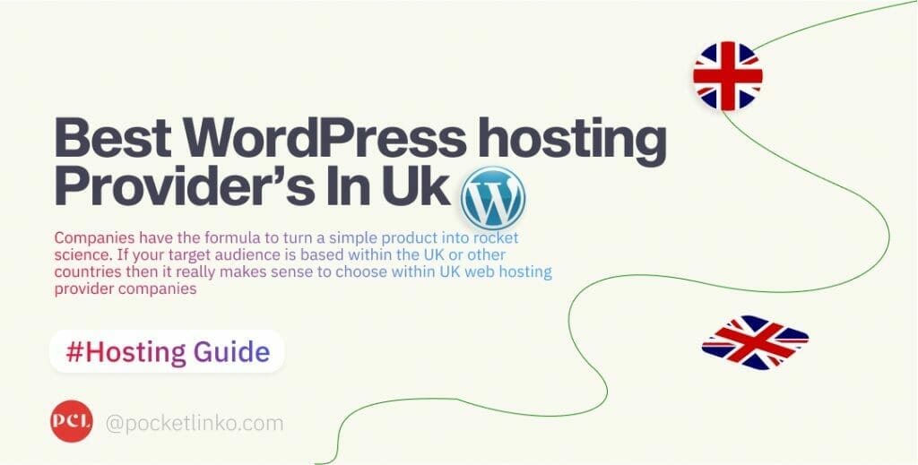 Best WordPress hosting UK 