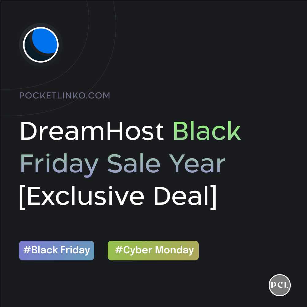 DreamHost Black Friday Cyber Monday Deals 2022 [Free Domain + 79% Off]