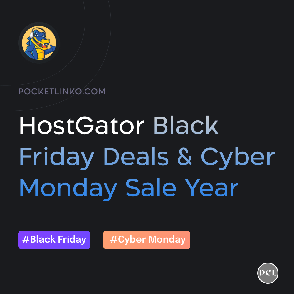 HostGator Black Friday Cyber Monday Deals 2022 [75% Off + Free Domain]