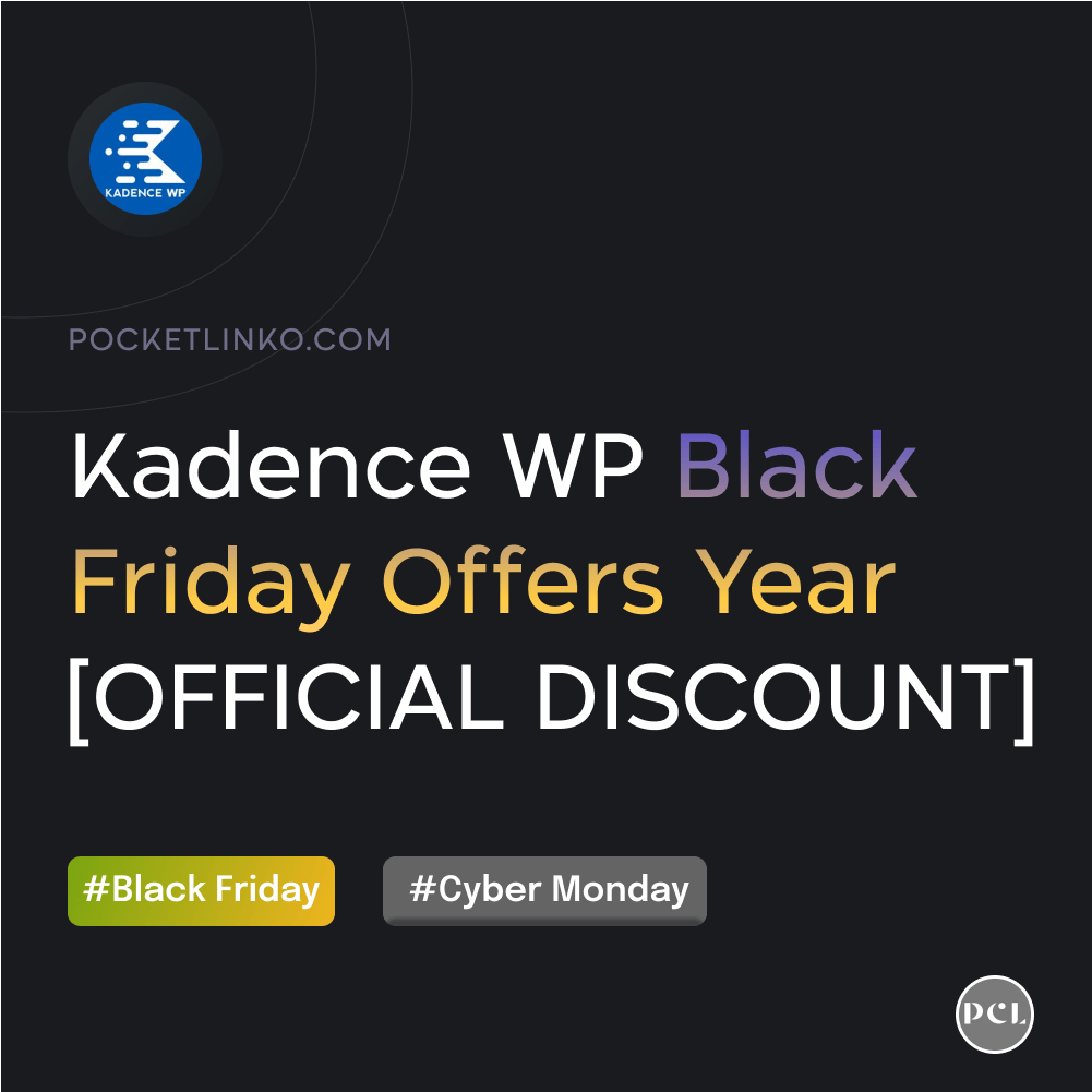 Kadence WP Black Friday Deals Year