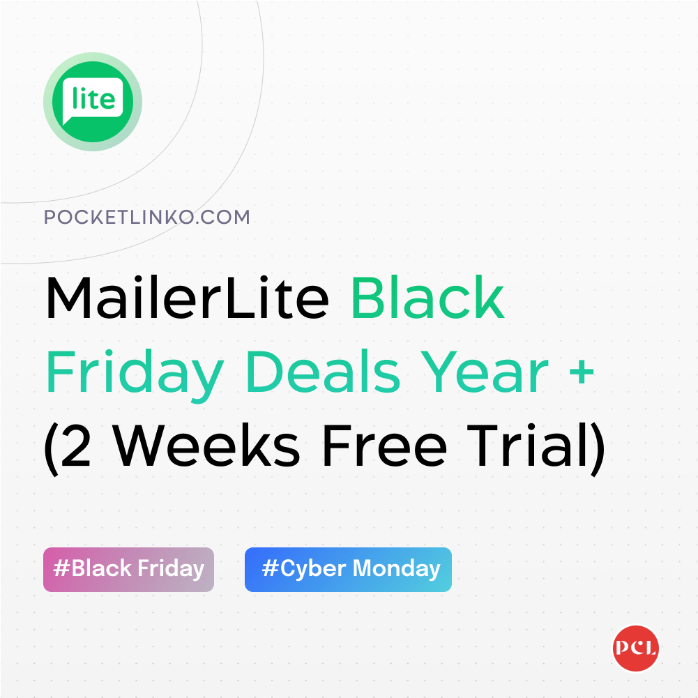 Mailerlite Black Friday Deals 2022 [50% OFF + 14 Free Trial]
