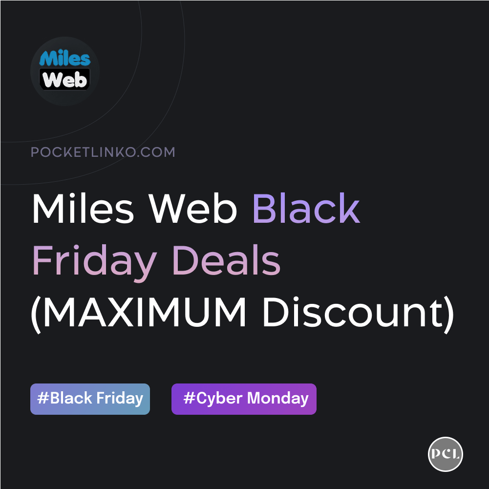 Miles Web Black Friday Deals 2022: 80% OFF MAXIMUM