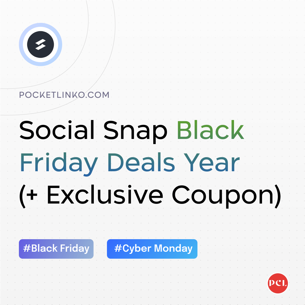 Social Snap Black Friday Deals 