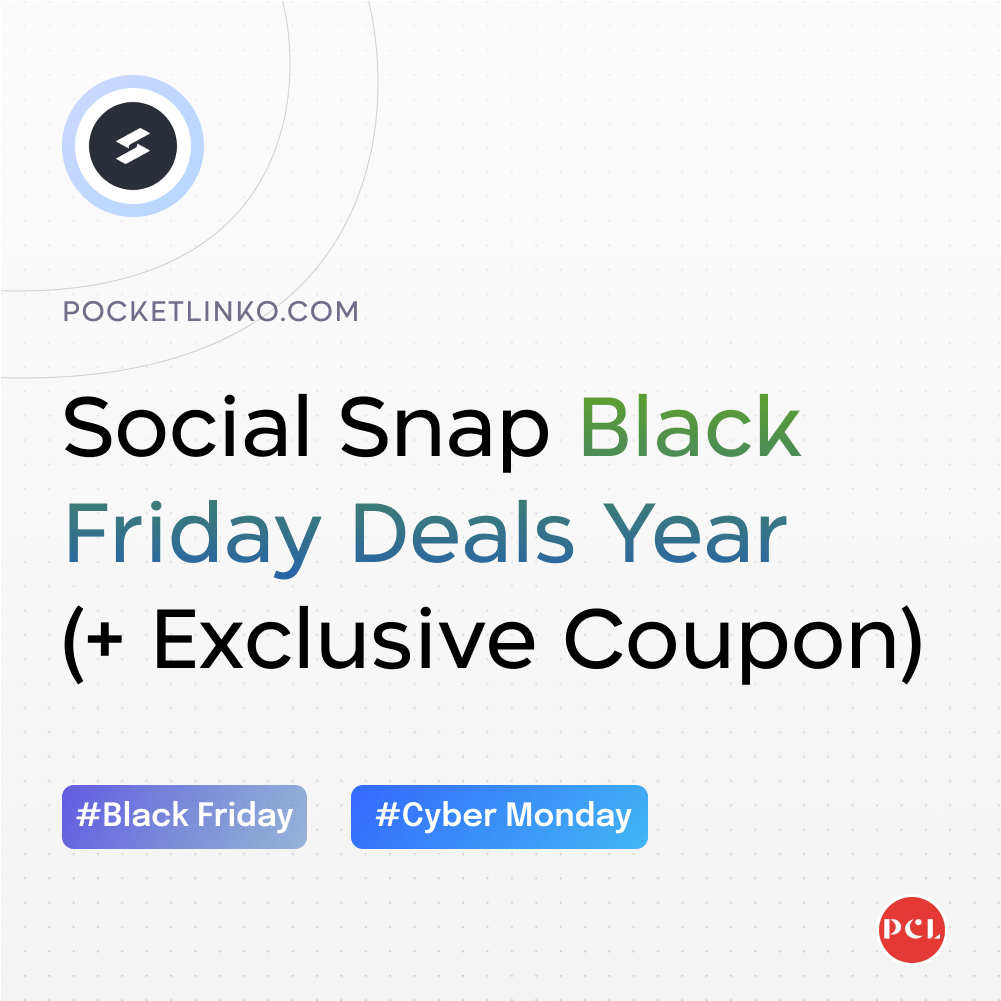 Social Snap Black Friday Deals