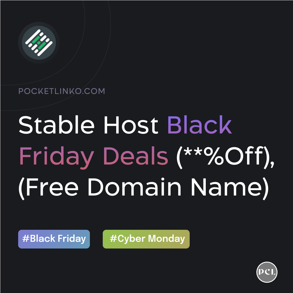 Stable Host Black Friday Deals 2022: [70% OFF + Free Domain]