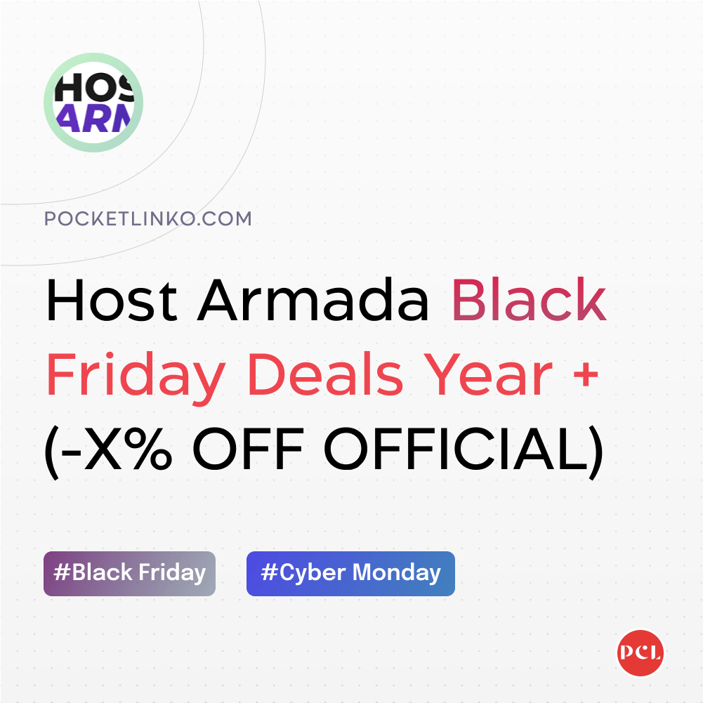 HostArmada Black Friday Deals 2022: [80% Off + Starts $2.39]