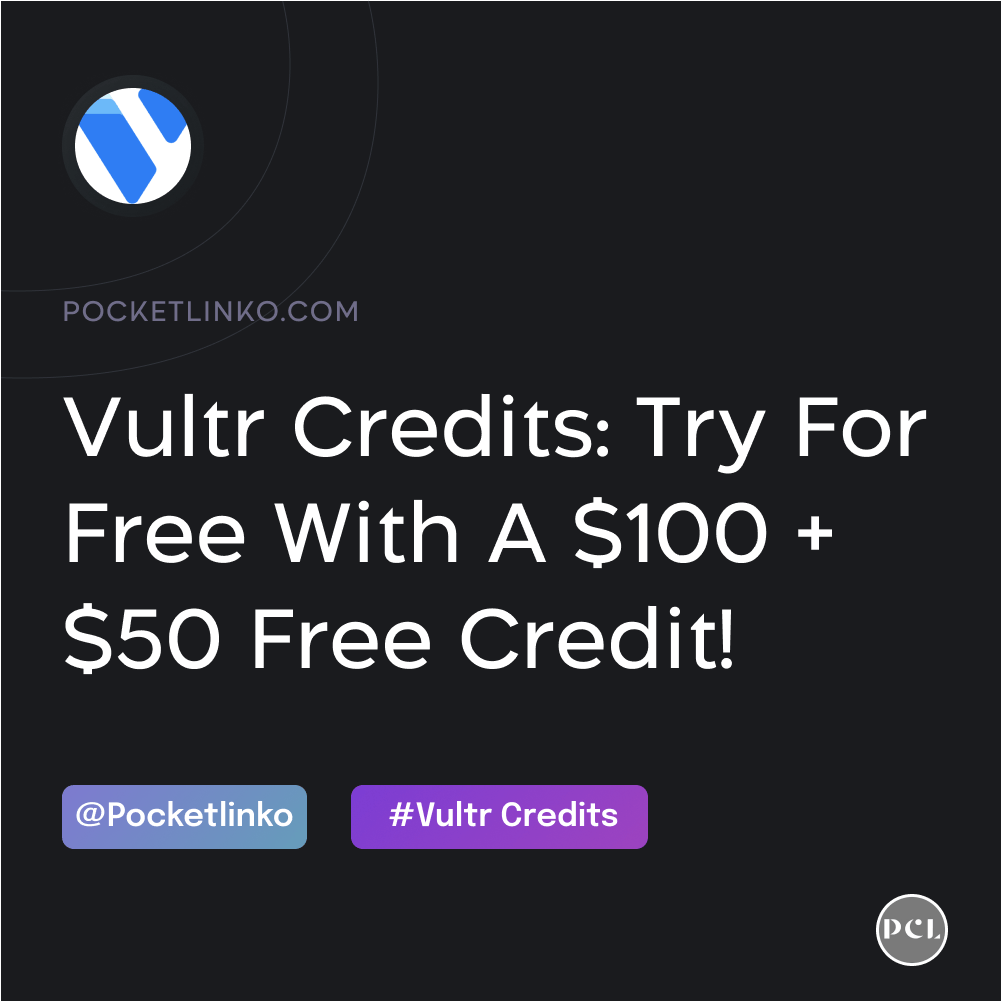 Vultr Free credits year 