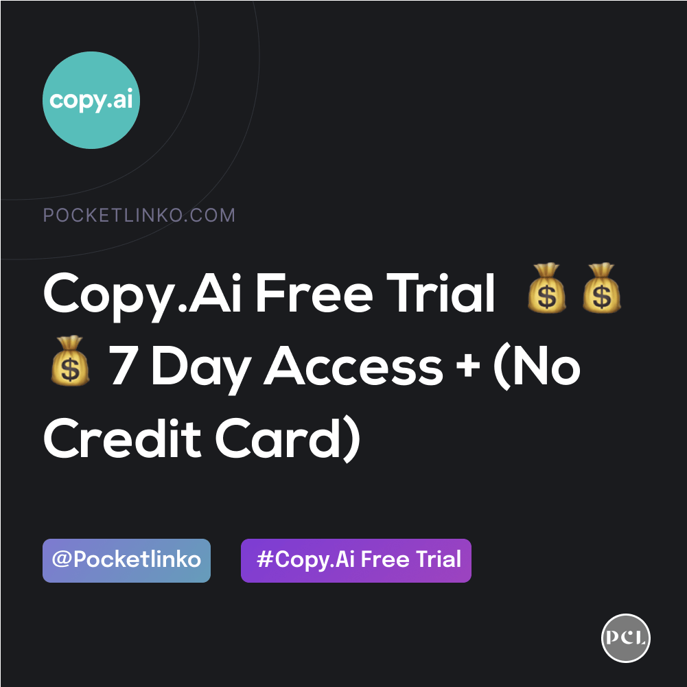 Copy.ai Free Trial (2022) 7 Day Access + (No Credit Card Required)