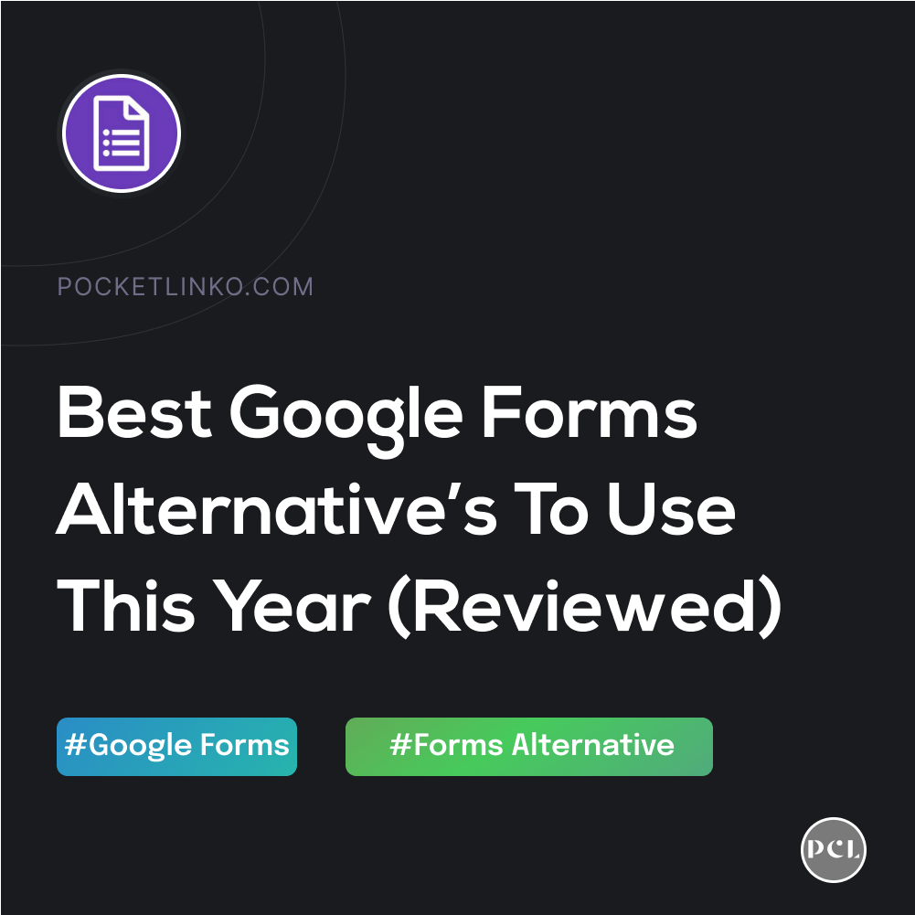 7 Best Google Forms Alternatives For 2022 (Must Try Forms)
