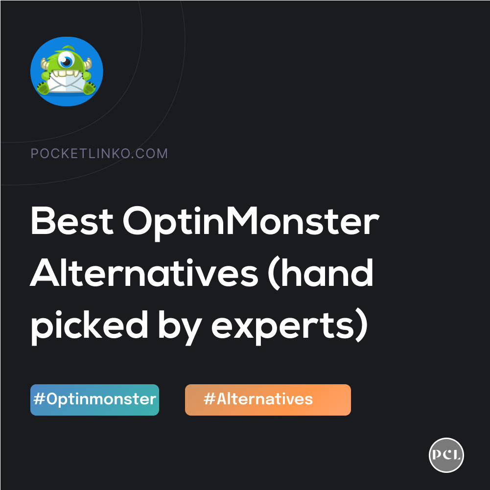 9 Best OptinMonster Alternatives (July 2022 Price Compared)