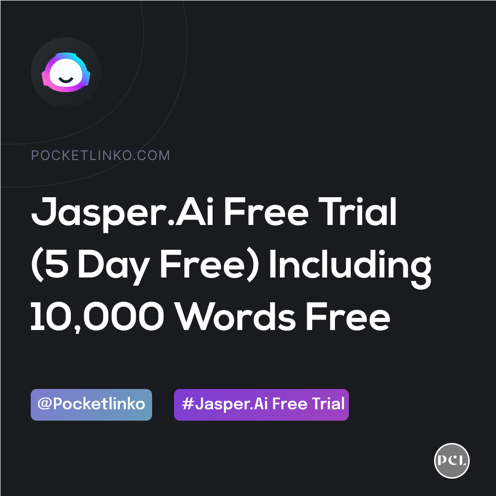 Jasper.ai Free Trial (2022) Early 5 Day Trial  With 10K Words Credit