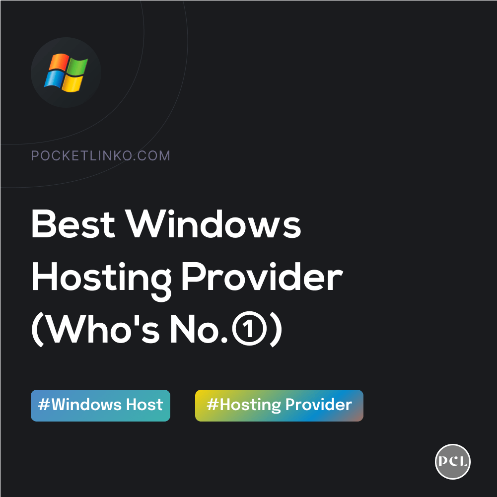7 Best Windows Hosting Services 2023 (Fast and Reliable)