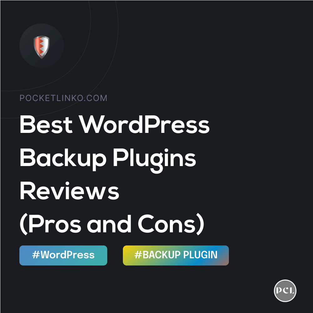 6 Best WordPress Backup Plugins Reviews 2023 (Pros  and Cons)